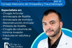 Ortopedistas en Michoacán: Encuentra los Mejores Especialistas en Ortopedia en México