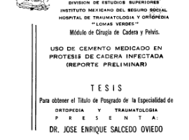 Traumatologia y Ortopedia – Dr. Jose Enrique Salcedo Oviedo