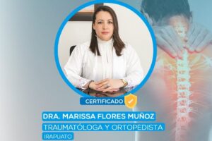 Traumatologo Ortopedista en Irapuato | Dra. Marissa Flores