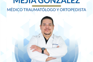 Traumatólogo y Ortopedista Dr. Napoleón Mejía González